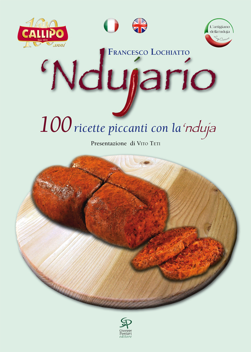 'Ndujario, 100 ricette piccanti con la 'nduja